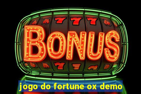 jogo do fortune ox demo